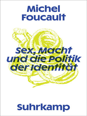 cover image of Sex, Macht und die Politik der Identität
